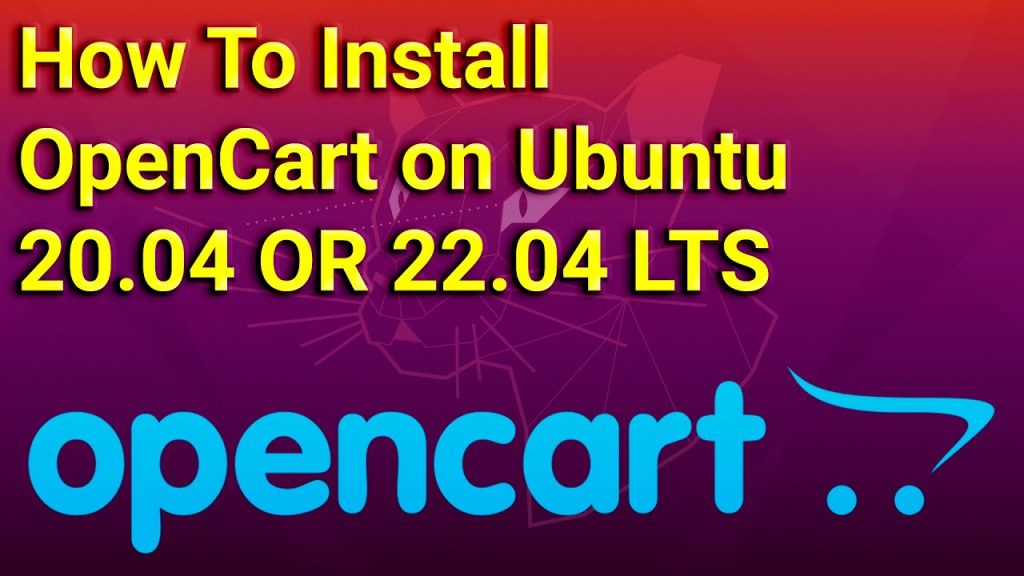 Install OpenCart on Ubuntu VPS: A Step-by-Step Guide