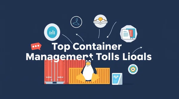 10 Top Container Management Tools for Linux in 2024