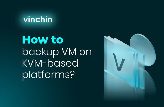 How to Back Up Your KVM Virtual Machines: A Complete Guide