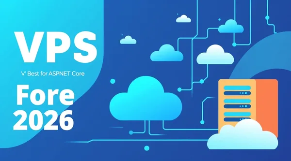 Best VPS for ASP.NET Core in 2026